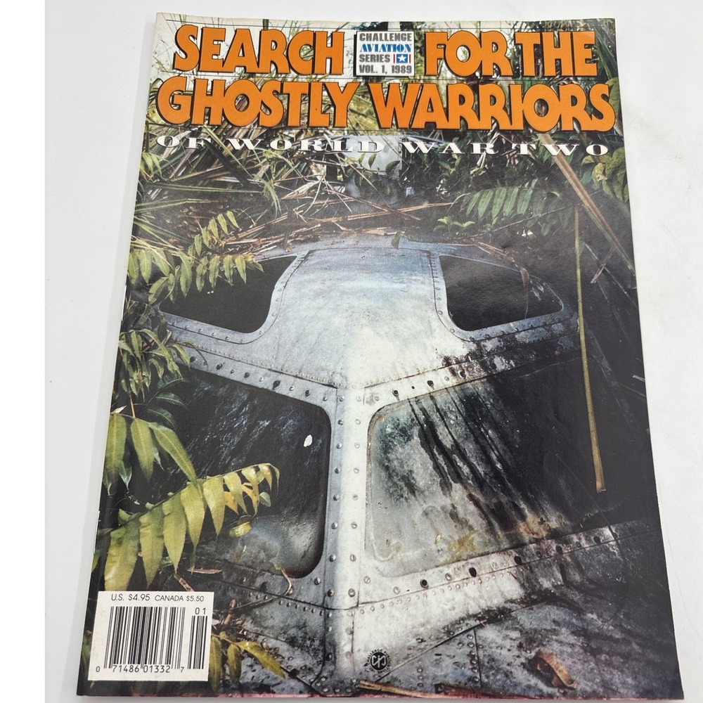 Challenge‎ Aviation Search for the Ghostly Warriors Magazine 1989 WWII History